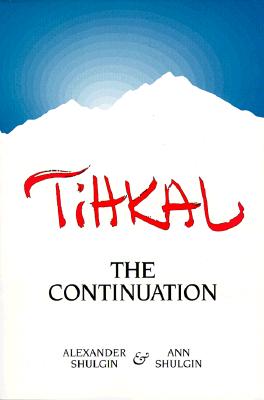 Image for TiHKAL: The Continuation