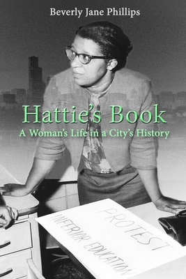 Image for Hattie's Book: A Woman's Life in a City's History Hattie's Book: A Woman's Life in a City's History