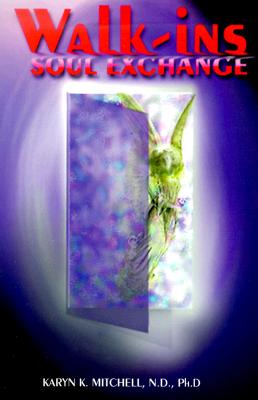 Walk-Ins Soul Exchange