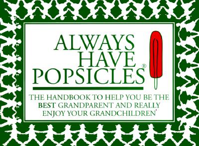 Image for Always Have Popsicles