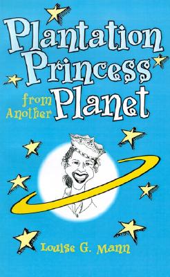 Image for Plantation Princess from Another Planet Plantation Princess from Another Planet