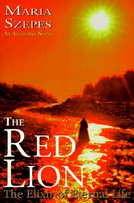 The Red Lion: The Elixir Of Eternal Life