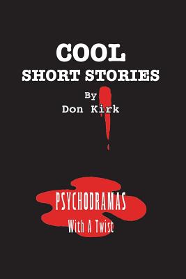 Image for Cool Short Stories: Psychodramas With a Twist