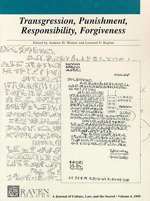 Transgression, Punishment, Responsibility, Forgiveness: Graven Images, Volume 4 (Graven Images: Culture, Law and the Sacred)
