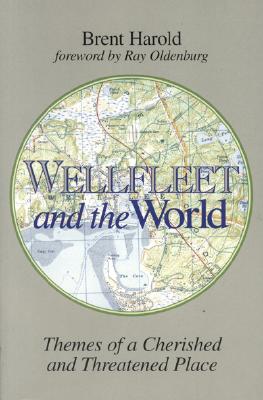 WELLFLEET AND THE WORLD Image for WELLFLEET AND THE WORLD
