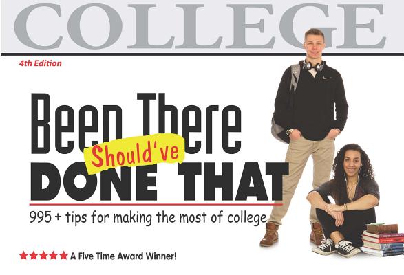 Been There, Should've Done That: tips for making the most of college