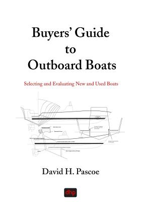 Image for Buyers' Guide to Outboard Boats: Selecting and Evaluating New and Used Boats Buyers' Guide to Outboard Boats: Selecting and Evaluating New and Used Boats