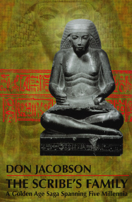 The Scribe's Family: A Golden Age Saga Spanning Five Millennia