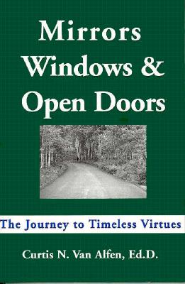 Image for Mirrors, Windows and Open Doors: The Journey to Timeless Virtues