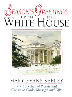 Image for Season's Greetings from the White House