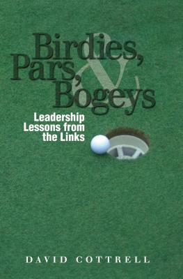 Birdies, Pars, and Bogies: Leadership Lessons from the Links