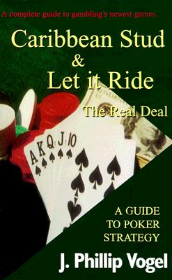 Image for Caribbean Stud and Let It Ride Poker: The Real Deal