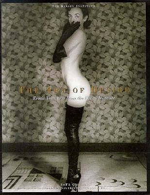 The Art of Desire: Erotic Treasures from the Kinsey Institute