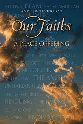 Our Faiths: A Peace Offering