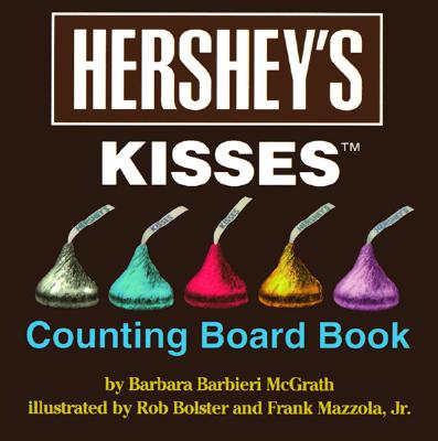 Image for Hershey's Kisses: Counting Board Book Hershey's Kisses: Counting Board Book