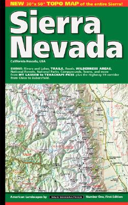 Sierra Nevada: Includes: Yosemite, Sequoia and Kings Canyon Nat'l Parks, Mount Whitney, Lake Tahoe, Gold Country, San Joaquin Valley,