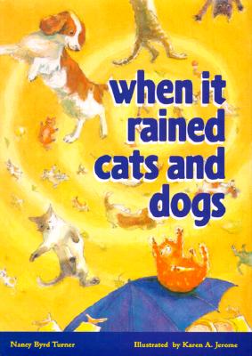 When It Rained Cats and Dogs