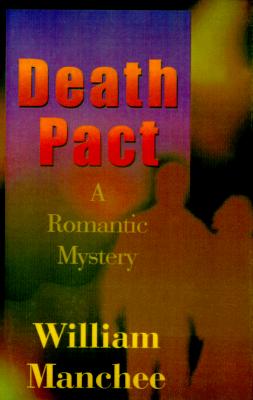 Death Pact: A Romantic Mystery