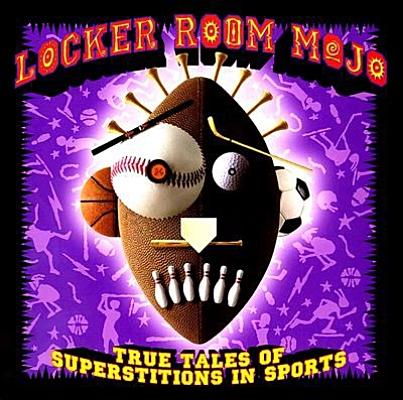 Locker Room Mojo