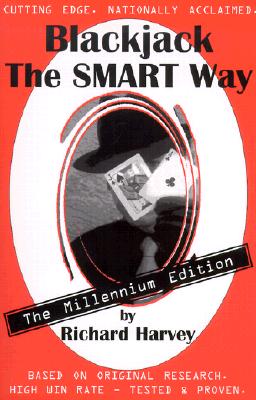 Blackjack The SMART Way -- The Millennium Edition