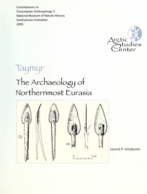 Tamyr. The Archaeology of Northernmost Eurasia