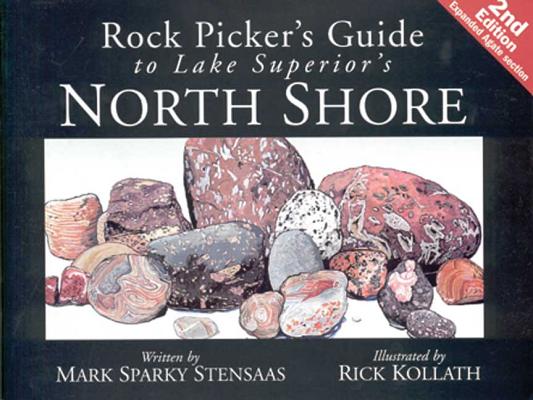 Rock Picker s Guide To Lake Superior s North Shore