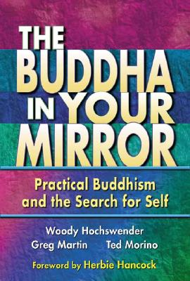 Image for The Buddha in Your Mirror: Practical Buddhism and the Search for Self