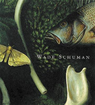Wade Schuman: Aspects Of View