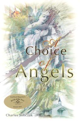 A Choice of Angels