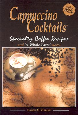 Image for Cappucino Cocktails Specialty Coffee Recipes