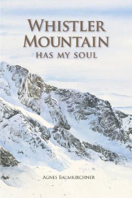 Image for Whistler Mountain Has My Soul