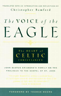 Image for The Voice of the Eagle: The Heart of Celtic Christianity