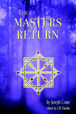 Image for The Masters Return: The Angelic Book of Healing
