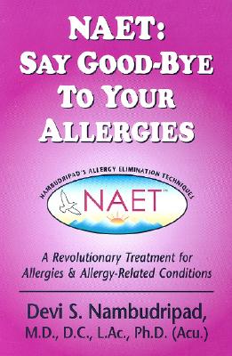 NAET: Say Good-Bye to Your Allergies