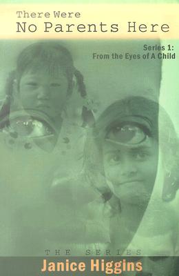 There Were No Parents Here (From the Eyes of A Child, Series 1)