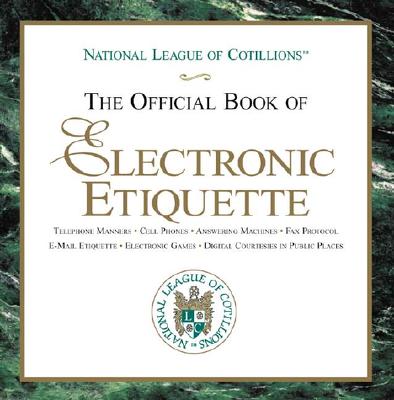 The Official Book of Electronic Etiquette