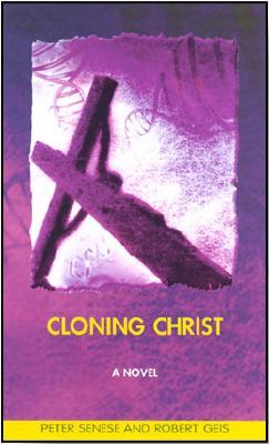 Cloning Christ: A Challenge of Science and Faith
