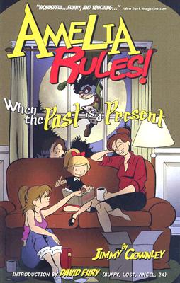 Amelia Rules! 4: When the Past Is a Present
