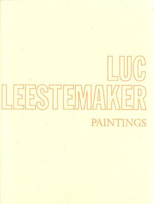 Luc Leestemaker: Paintings