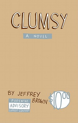 Clumsy [Paperback] Brown, Jeffrey