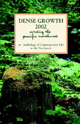 Dense Growth: Writing the Pacific Northwest