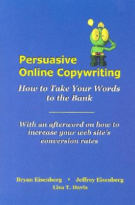 Persuasive Online Copywriting: How to Take Your Words to the Bank