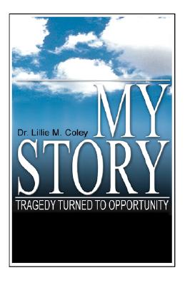 My Story: Tragedy Turned To Opportunity