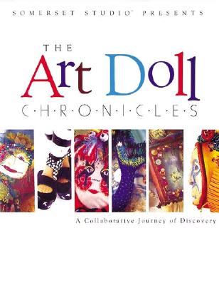 ART DOLL CHRONICLES: A COLLABORATIVE JOURNEY OF DISCOVERY