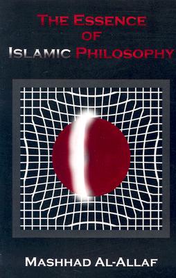 Image for The Essence of Islamic Philosophy