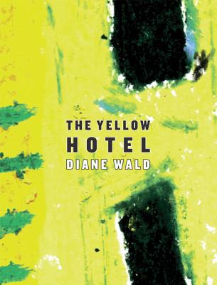 The Yellow Hotel Poems
