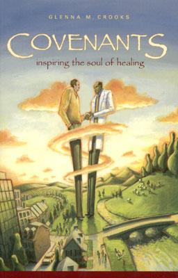 Image for Covenants: Inspiring the Soul of Healing
