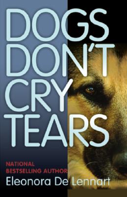 Image for Dogs Don't Cry Tears