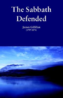 The Sabbath Defended