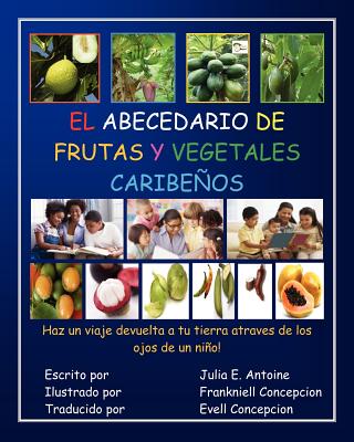 Image for El Abecedario de Frutas Y Vegetales Caribeños (Spanish Edition)